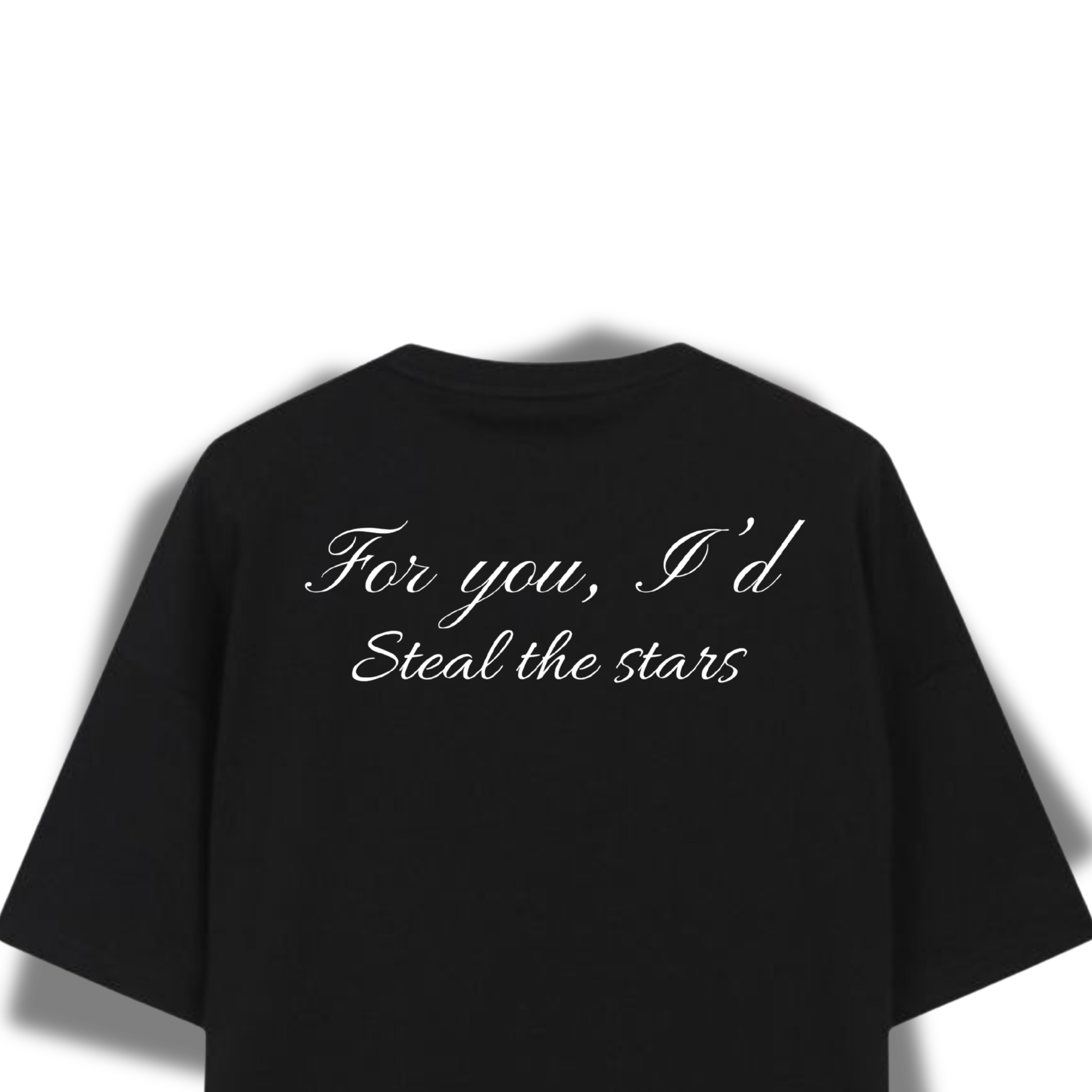 I'd steal stars for you Tshirt
